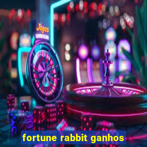 fortune rabbit ganhos