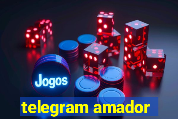 telegram amador