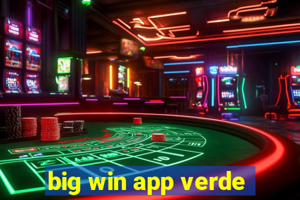 big win app verde