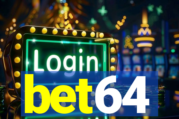 bet64