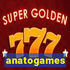 anatogames