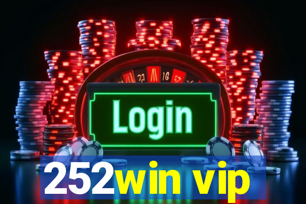 252win vip