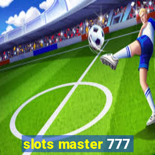 slots master 777