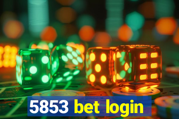 5853 bet login