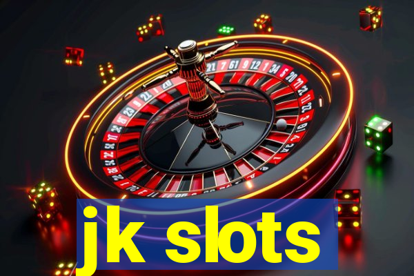 jk slots