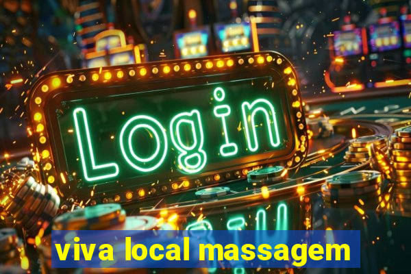 viva local massagem