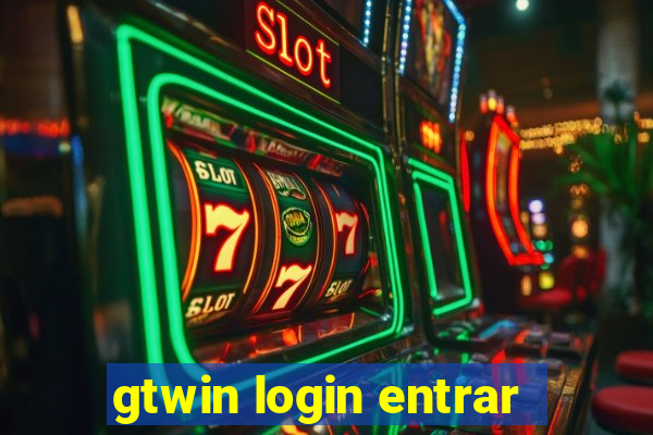 gtwin login entrar