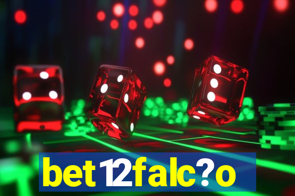 bet12falc?o