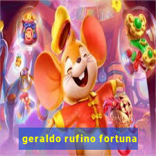 geraldo rufino fortuna