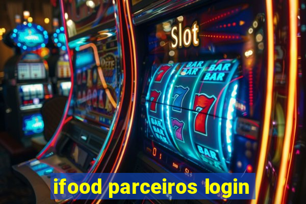 ifood parceiros login