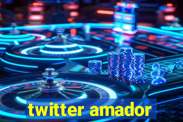 twitter amador