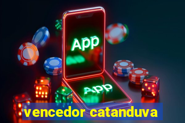 vencedor catanduva