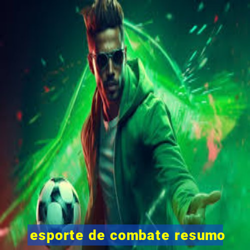 esporte de combate resumo