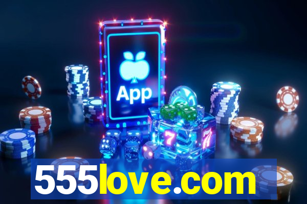 555love.com