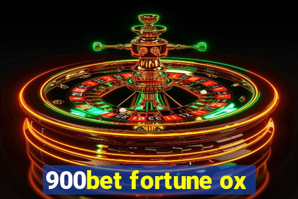 900bet fortune ox