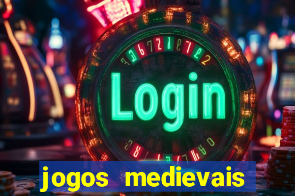 jogos medievais para celular