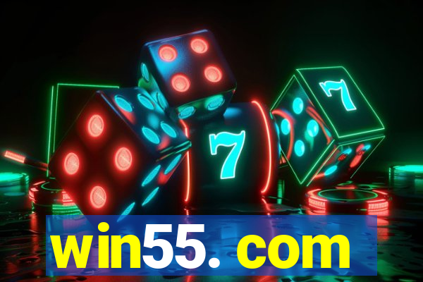 win55. com