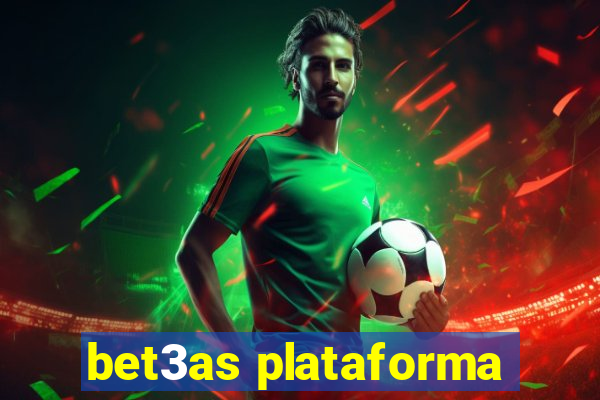 bet3as plataforma