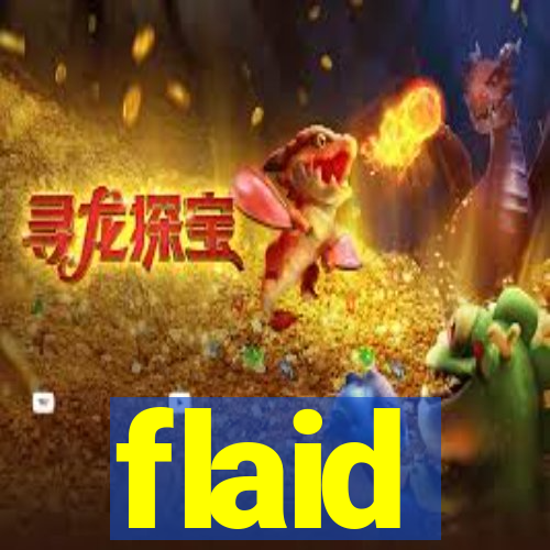 flaid