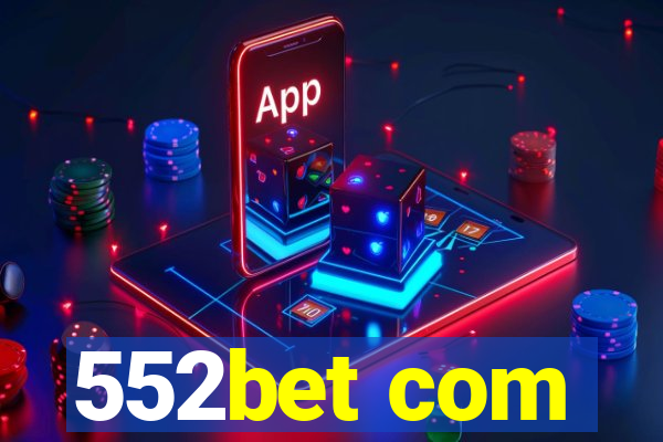 552bet com