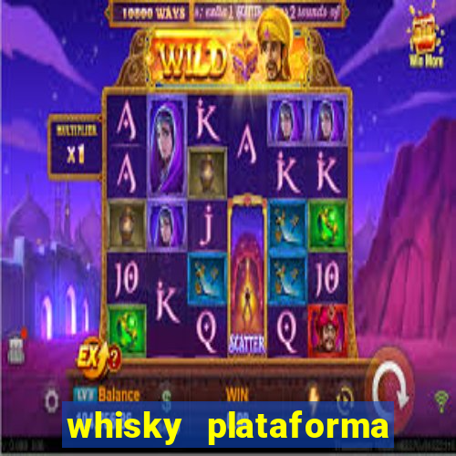 whisky plataforma de jogos