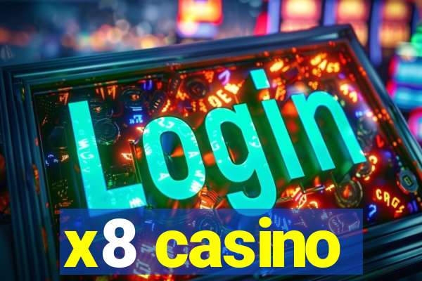 x8 casino