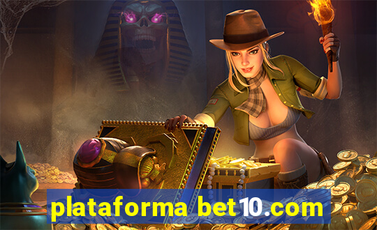 plataforma bet10.com