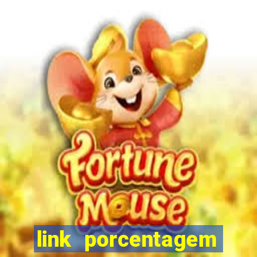 link porcentagem slots pp