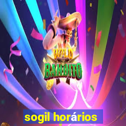 sogil horários