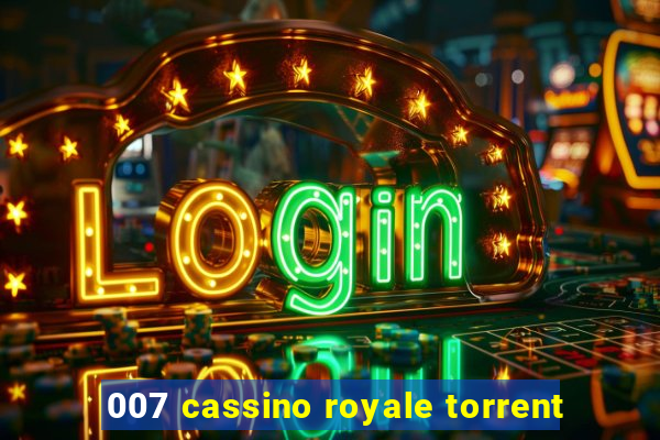 007 cassino royale torrent