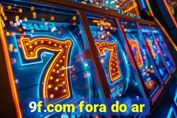 9f.com fora do ar