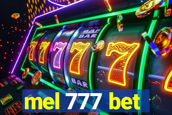 mel 777 bet