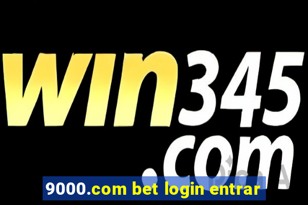 9000.com bet login entrar