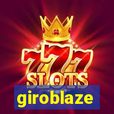 giroblaze