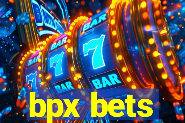 bpx bets