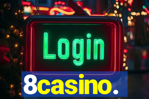 8casino.