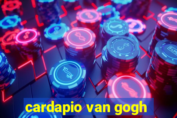 cardapio van gogh