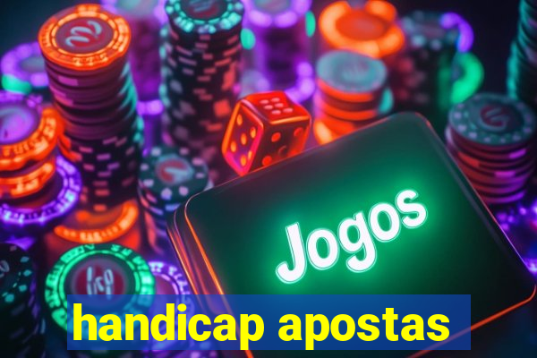 handicap apostas