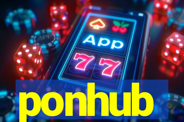 ponhub