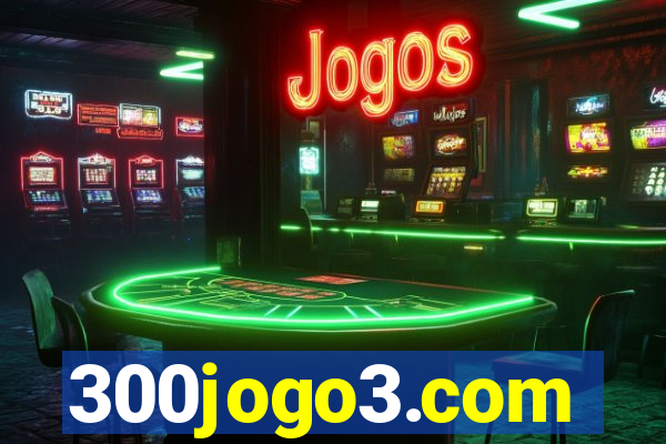 300jogo3.com