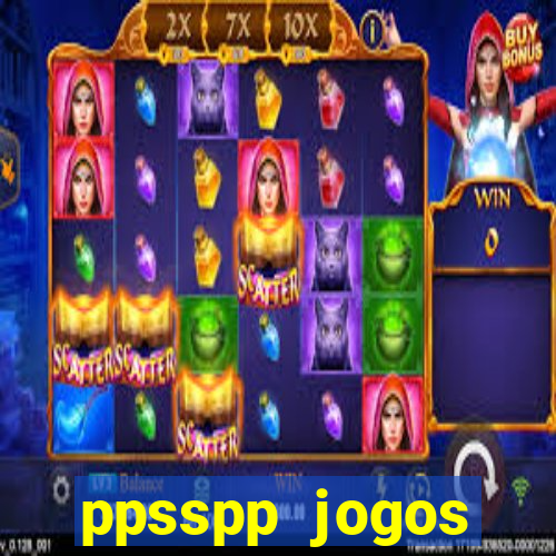 ppsspp jogos download mediafıre