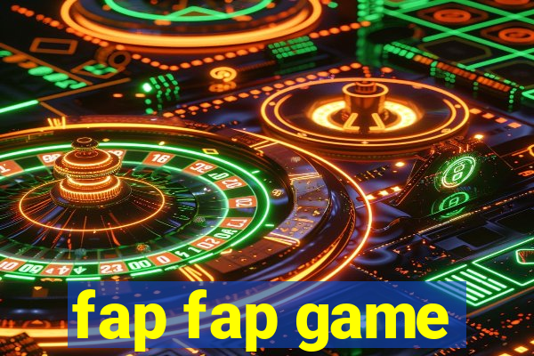 fap fap game