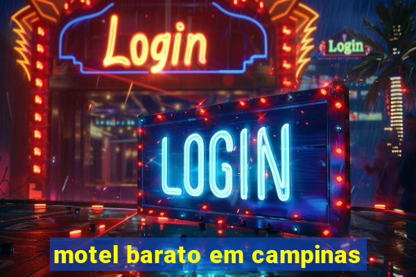 motel barato em campinas