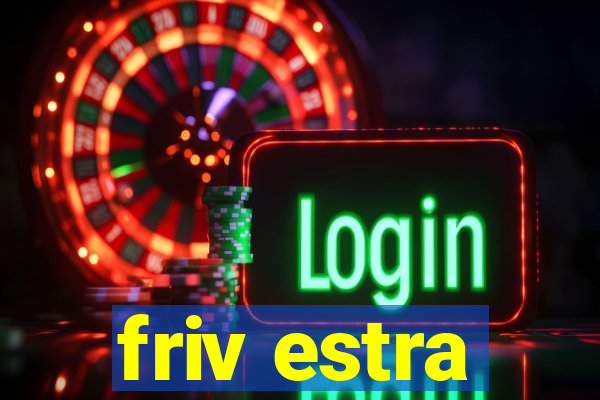 friv estra