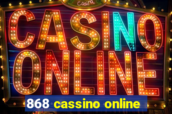 868 cassino online