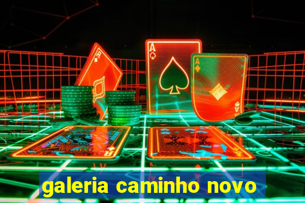 galeria caminho novo