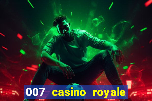 007 casino royale filme dublado torrent mp4