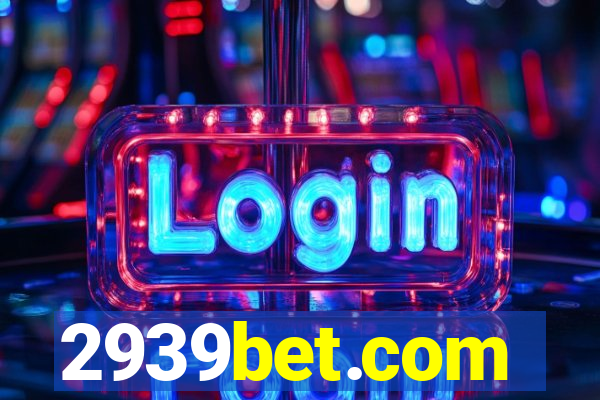 2939bet.com