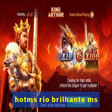 hotms rio brilhante ms