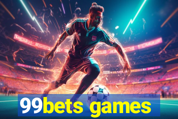 99bets games